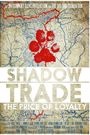 Shadow Trade