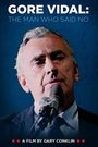 Gore Vidal: The Man Who Said No