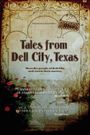 Tales from Dell City, Texas