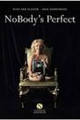 NoBody's Perfect