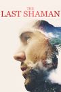 The Last Shaman