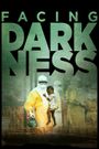 Samaritan's Purse presents Facing Darkness