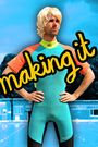 Making It