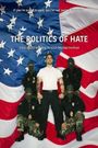 The Politics of Hate