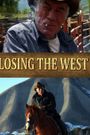 Losing the West