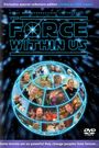 The Force Within Us