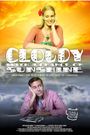 Cloudy with a Chance of Sunshine