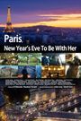 Paris, New Year's Eve to Be with Her