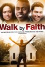Walk by Faith