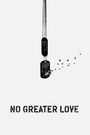 No Greater Love