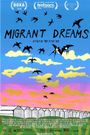 Migrant Dreams