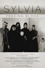 Sylvia: Tracing Blood