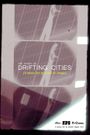 The Story of Drifting Cities