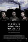 Cloud Making Machine: Zwischen Heim & Heimat