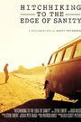Hitchhiking to the Edge of Sanity