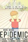 Man Made Epidemic
