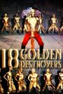 18 Golden Destroyers