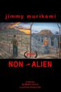 Jimmy Murakami: Non Alien