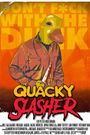 The Quacky Slasher