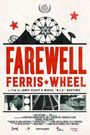Farewell Ferris Wheel