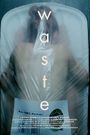 Waste