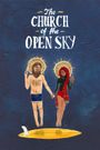 The Church of the Open Sky