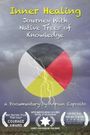 Inner Healing: Journey with Native Trees of Knowledge
