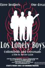 Los Lonely Boys: Cottonfields and Crossroads