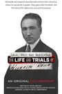 Love, Work and Knowledge: The Life and Trials of Wilhelm Reich