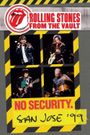 The Rolling Stones - From The Vault: No Security San Jose '99