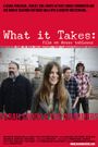 What it Takes: film en douze tableaux
