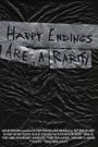 Happy Endings Are a Rarity