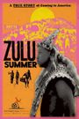 Zulu Summer