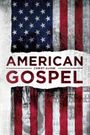 American Gospel: Christ Alone