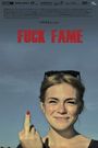 Fuck Fame