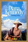Diana Kennedy: Nothing Fancy