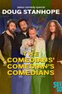 Doug Stanhope: The Comedians' Comedian's Comedians