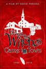 When the Witches Came to Town