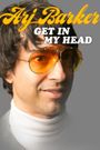 Arj Barker: Get in My Head