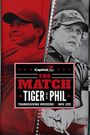 The Match: Tiger vs. Phil