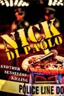 Nick Di Paolo: Another Senseless Killing