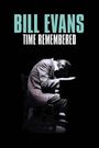 Bill Evans: Time Remembered
