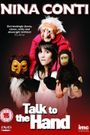 Nina Conti: Talk to the Hand