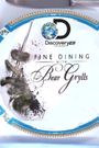 Fine Dining with Bear Grylls