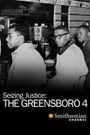 Seizing Justice: The Greensboro 4