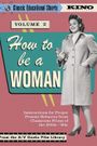 Classic Educational Shorts: How to Be a Woman