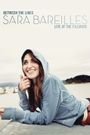 Between the Lines: Sara Bareilles Live at the Fillmore
