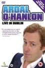 Ardal O'Hanlon: Live in Dublin