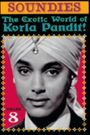 Soundies, Vol. 8: The Exotic World of Korla Pandit!
