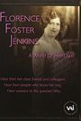 Florence Foster Jenkins: A World of Her Own